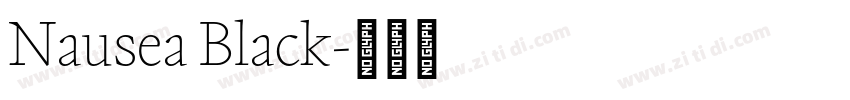 Nausea Black字体转换